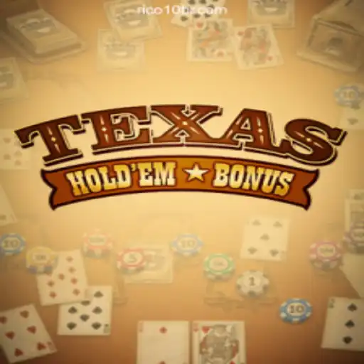 Texas Hold'em Bonus: A Comprehensive Guide to Gameplay and Rules